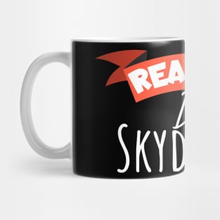 Real men go skydiving Mug